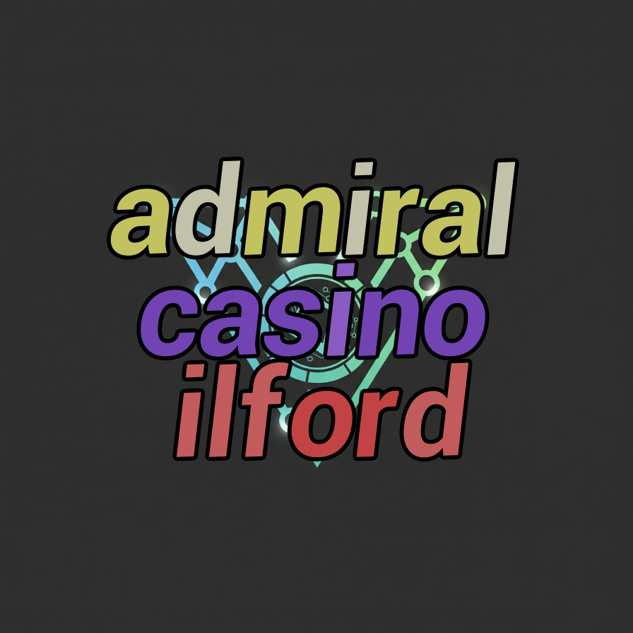 admiral casino ilford